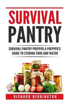 Survival Pantry by Richard Berrington