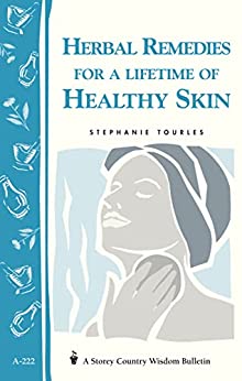 Herbal Remedies for a Lifetime of Healthy Skin