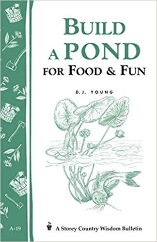 Build A Pond For Food & Fun