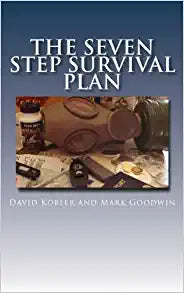 The Seven Step Survival Plan by David Kobler & Mark Goodwin