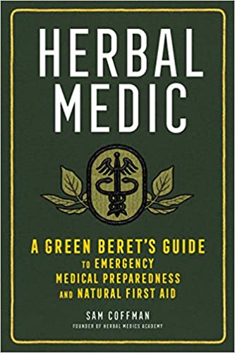 Herbal Medic: A Green Beret&