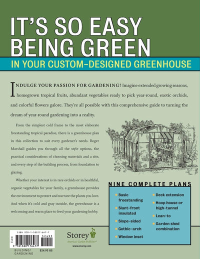 How to Build Your Own Greenhouse: Designs and Plans to Meet Your Growing Needs